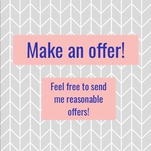 Reasonable offers accepted